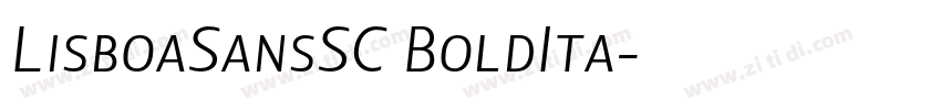 LisboaSansSC BoldIta字体转换